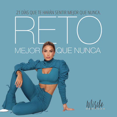 Reto: MEJOR QUE NUNCA